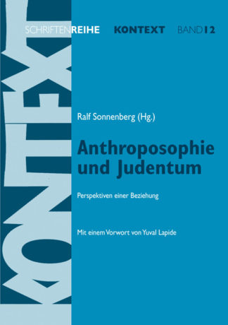 Ralf Sonnenberg (Hrsg.): Anthroposophie und Judentum - Info3 Verlag