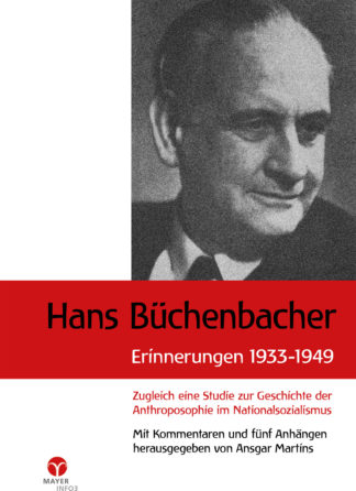 Ansgar Martins (Hrsg.), Hans Büchenbacher. Erinnerungen 1933 - 1949 - Info3 Verlag