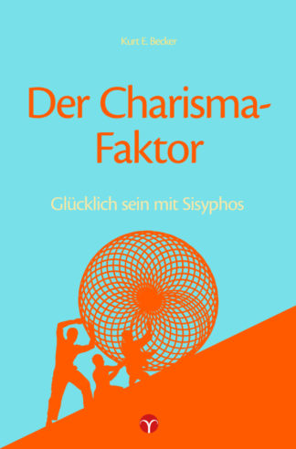 Kurt E. Becker: Der Charisma-Faktor - Info3 Verlag