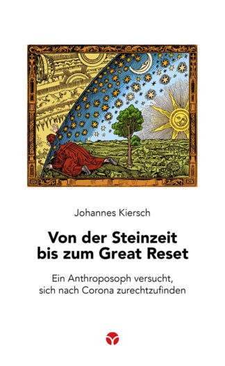 Johannes Kiersch: Von der Steinzeit bis zum Great Reset - Info3 Verlag