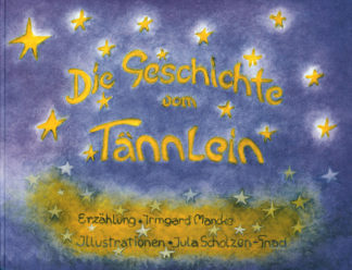 Die Geschichte vom Tännlein - Info3 Verlag