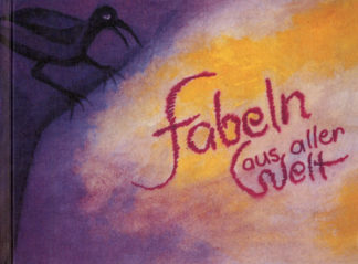 Fabeln aus aller Welt - Info3 Verlag