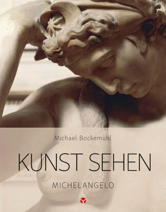 Edition Kunst sehen, Band 16: Michelangelo - Info3 Verlag