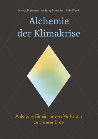 Alchemie der Klimakrise - Info3 Shop