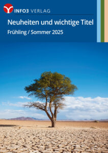 Info3 Verlag: Neuheiten und wichtige Titel Frühling/Sommer 2025