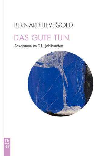 Bernard Lievegoed: Das Gute tun - Cover