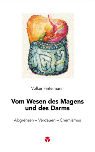 Volker Fintelmann: Vom Wesen des Magens und des Darms - Cover