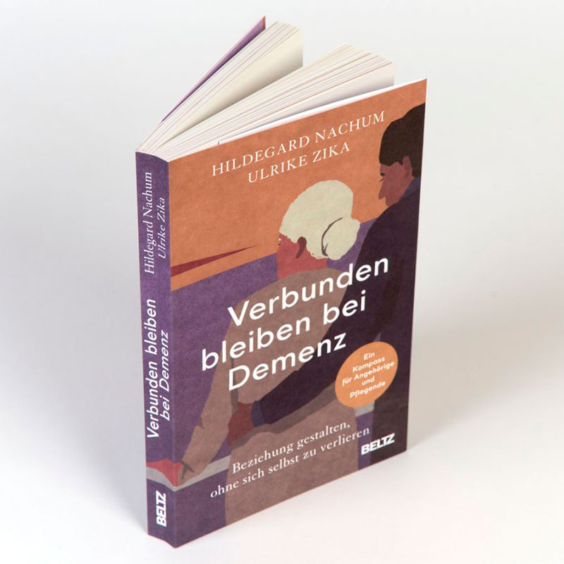 Hildegard Nachum, Ulrike Zika: Verbunden bleiben bei Demenz - Layout